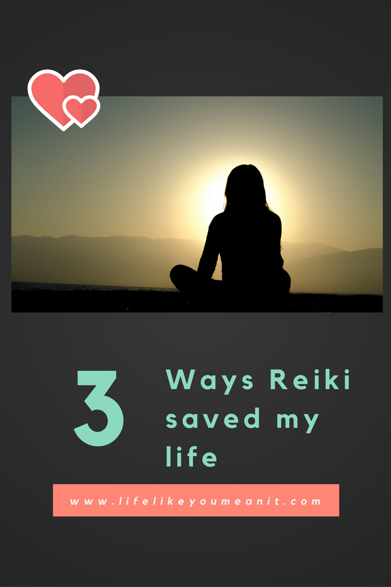 3 ways reiki saved my life