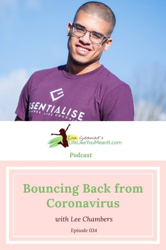 Lee Chambers is sharing his strategies for bouncing back from coronavirus, using his experience bouncing back from losing the ability to walk.